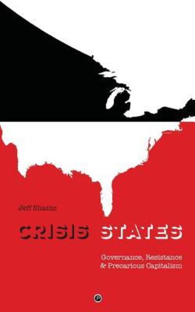 Cover for Jeff Shantz · Crisis States (Bog) (2016)