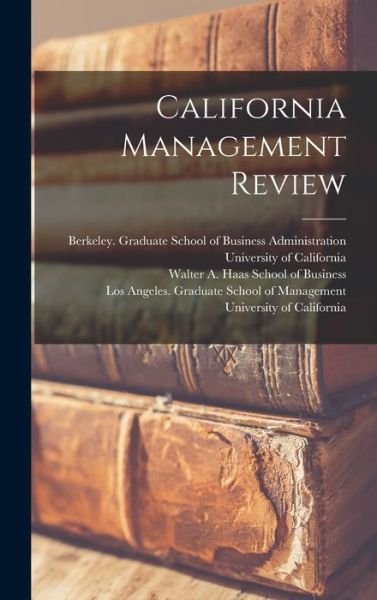 Cover for Berkeley G University of California · California Management Review (Hardcover Book) (2021)