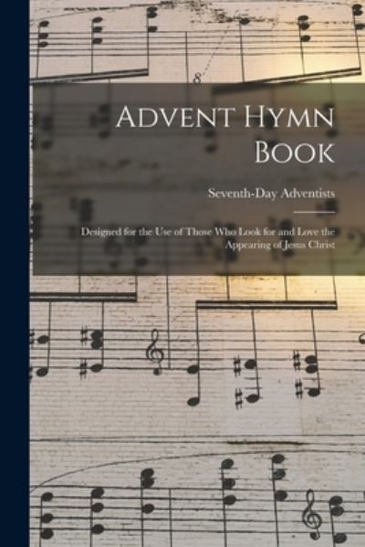 Cover for Seventh-Day Adventists · Advent Hymn Book (Paperback Book) (2021)