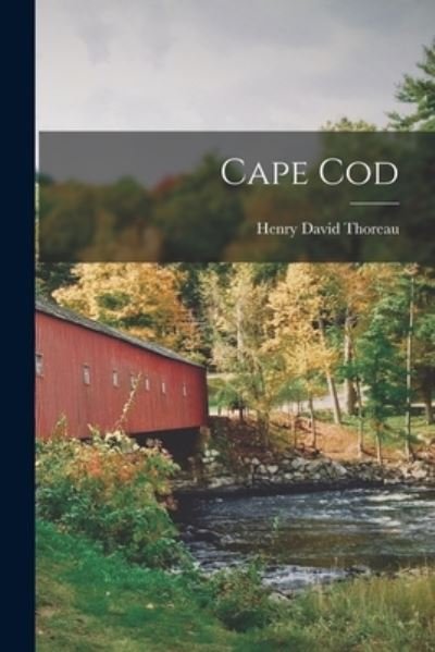 Cover for Henry David Thoreau · Cape Cod (Book) (2022)