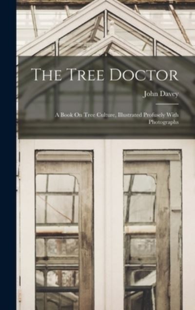 Cover for John Davey · Tree Doctor (Book) (2022)