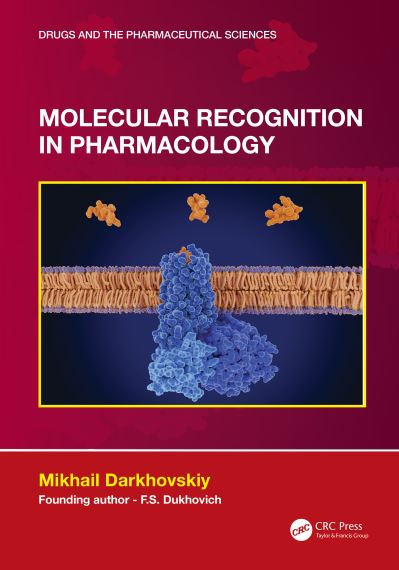 Cover for Mikhail Darkhovskiy · Molecular Recognition in Pharmacology - Drugs and the Pharmaceutical Sciences (Hardcover Book) (2023)