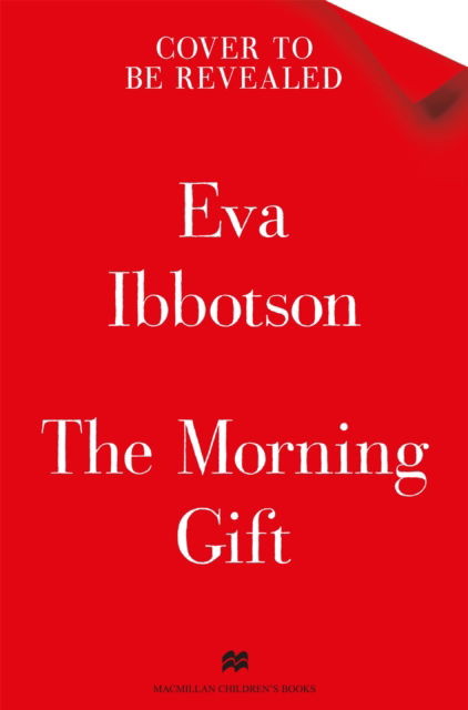 Cover for Eva Ibbotson · The Morning Gift (Paperback Book) (2025)