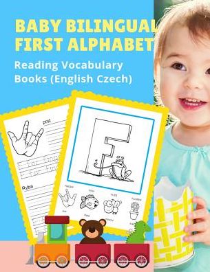 Cover for Language Readiness · Baby Bilingual First Alphabet Reading Vocabulary Books (English Czech) (Paperback Book) (2019)