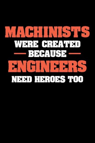 Cover for Hopeful Designs · Machinists Were Created Because Engineers Need Heroes (Paperback Book) (2019)