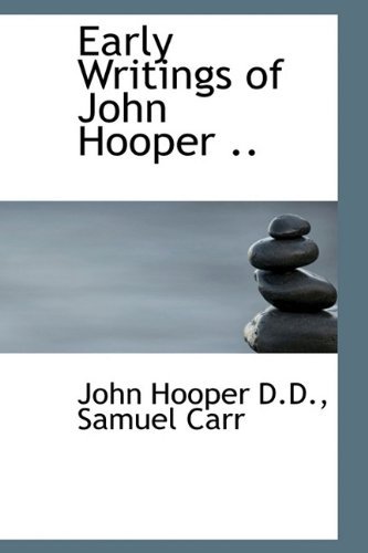 Cover for John Hooper · Early Writings of John Hooper .. (Hardcover bog) (2009)