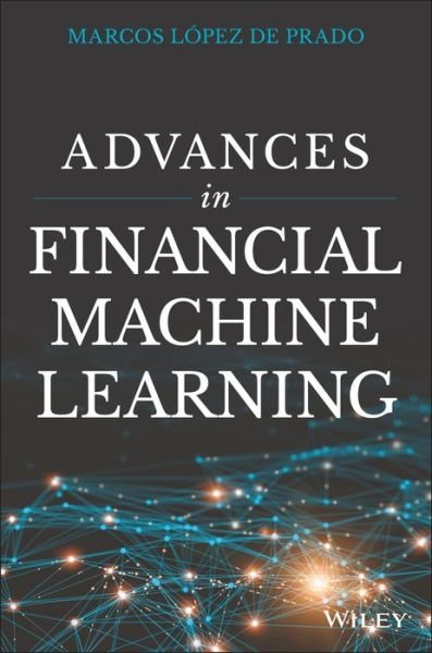 Cover for Marcos Lopez de Prado · Advances in Financial Machine Learning (Hardcover Book) (2018)
