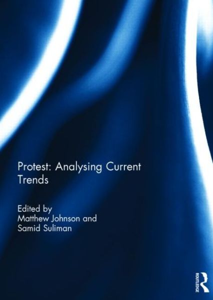 Cover for Matthew Johnson · Protest: Analysing Current Trends (Hardcover Book) (2014)