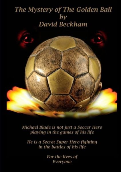 Cover for David Beckham · Mystery of the Golden Ball (Book) (2013)