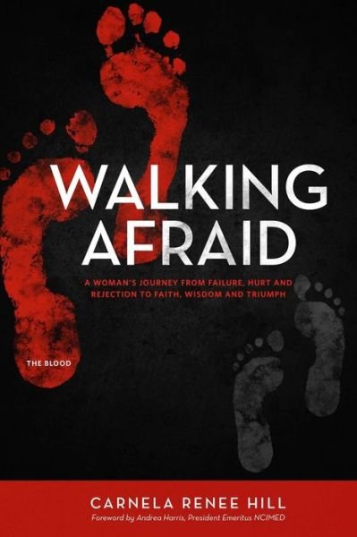 Cover for Author Carnela Hill · Walking Afraid (Pocketbok) (2018)