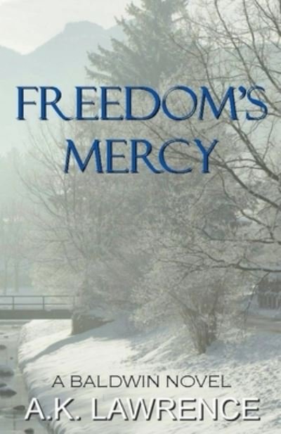 Cover for Ak Lawrence · Freedom's Mercy (Paperback Book) (2019)