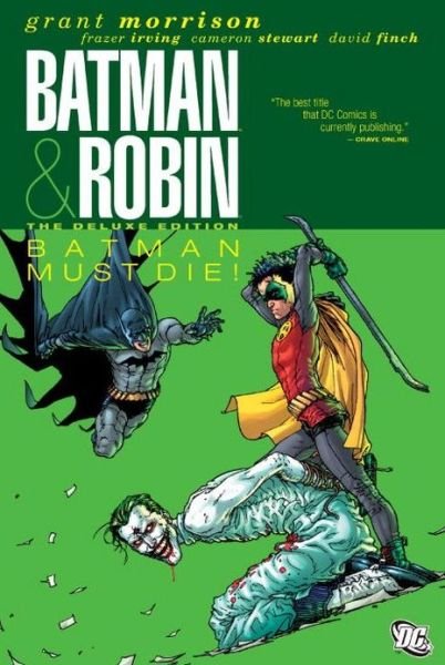 Cover for Grant Morrison · Batman &amp; Robin Vol. 3: Batman &amp; Robin Must Die (Pocketbok) (2012)