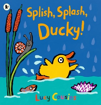 Cover for Lucy Cousins · Splish, Splash, Ducky! (Paperback Bog) (2020)
