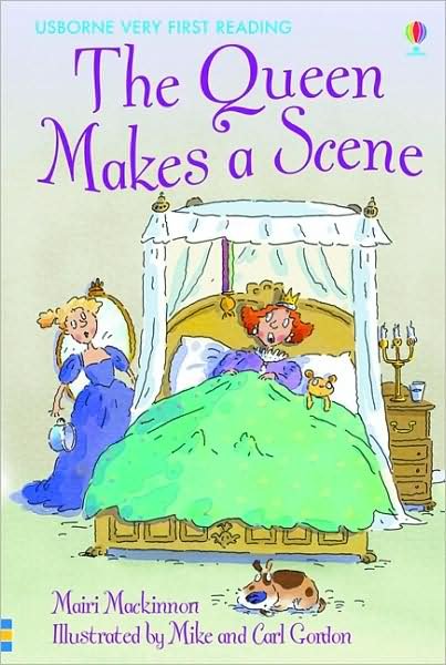 Cover for Mairi Mackinnon · The Queen Makes a Scene - Very First Reading (Inbunden Bok) [UK edition] (2010)