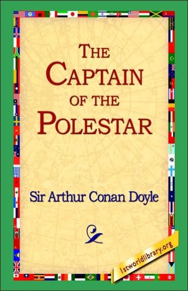 Cover for Arthur Conan Doyle · The Captain of the Polestar (Hardcover bog) (2006)