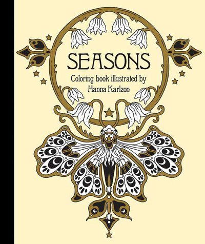 Seasons Coloring Book - Hanna Karlzon - Books - Gibbs M. Smith Inc - 9781423648086 - August 1, 2017