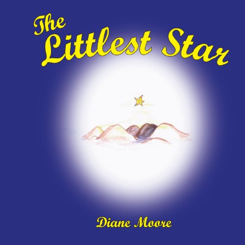 Cover for Diane Moore · The Littlest Star (Pocketbok) (2006)