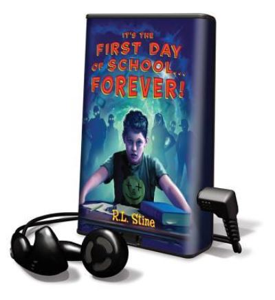 Cover for R L Stine · It's the First Day of Schoolforever! (N/A) (2012)