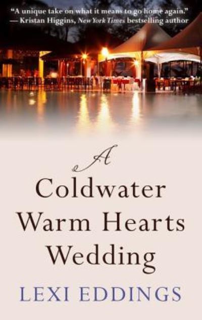 Cover for Lexi Eddings · Coldwater Warm Hearts Wedding (Book) (2017)