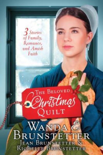 Cover for Wanda E. Brunstetter · The Beloved Christmas Quilt (Hardcover Book) (2017)