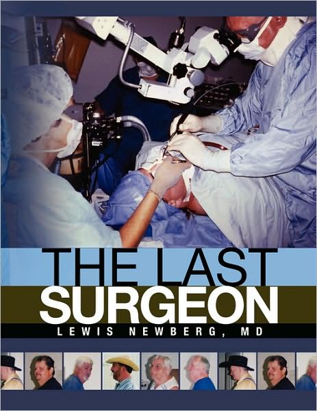 Cover for Lewis Newberg Md · The Last Surgeon (Paperback Bog) (2008)