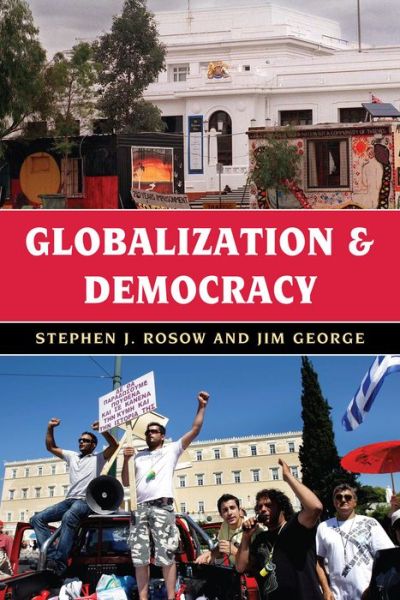 Cover for Stephen J. Rosow · Globalization and Democracy (Hardcover Book) (2014)