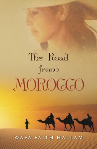 Cover for Wafa Faith Hallam · The Road from Morocco (Paperback Bog) (2011)