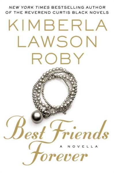 Cover for Kimberla Lawson Roby · Best Friends Forever (Hardcover Book) (2016)