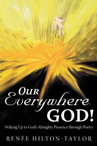 Cover for Renee Hilton-taylor · Our Everywhere God!: Waking Up to God's Almighty Presence Through Poetry (Paperback Bog) (2012)