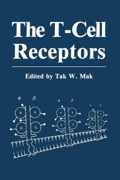 Cover for Tak W Mak · The T-Cell Receptors (Paperback Bog) [Softcover reprint of the original 1st ed. 1988 edition] (2012)