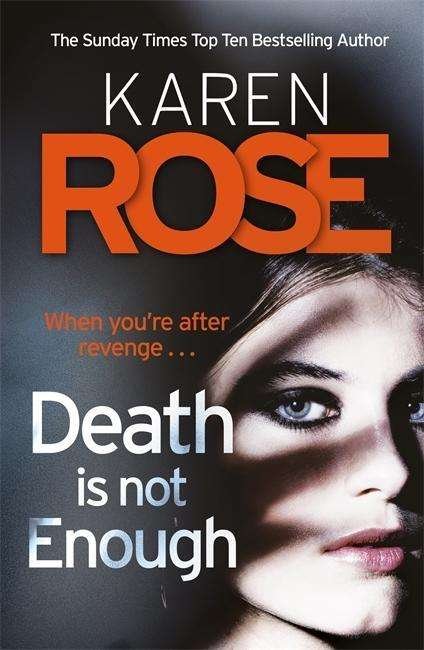 Cover for Karen Rose · Death Is Not Enough (The Baltimore Series Book 6) (Paperback Bog) (2018)