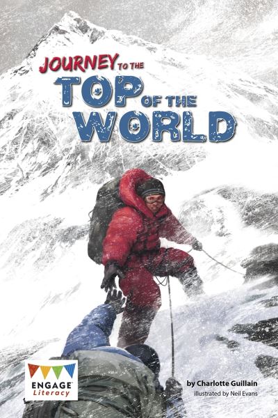 Journey to the Top of the World - Charlotte Guillain - Other -  - 9781474745086 - August 10, 2017