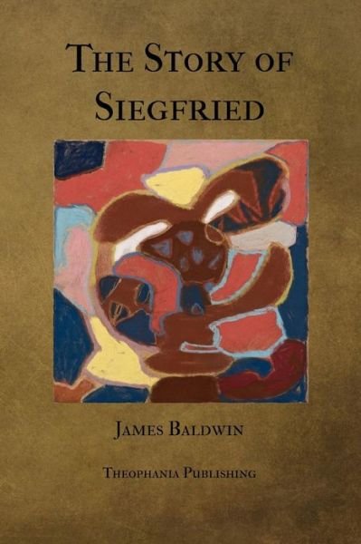 Cover for James Baldwin · The Story of Siegfried (Pocketbok) (2012)