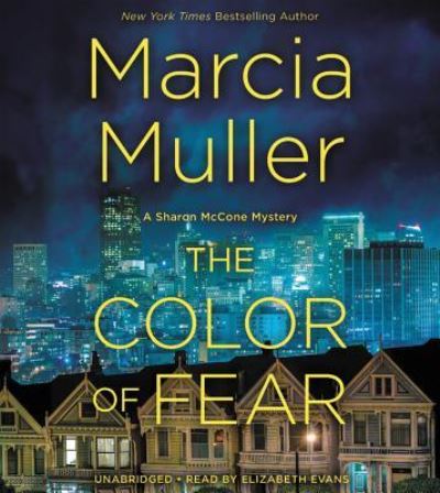 Cover for Marcia Muller · The Color of Fear - Sharon McCone Mystery (Audiobook (CD)) [Unabridged edition] (2017)