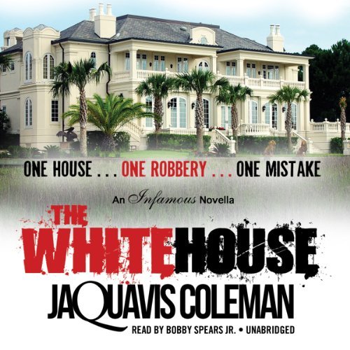 Cover for Jaquavis Coleman · The White House (MP3-CD) [Unabridged Mp3cd edition] (2014)