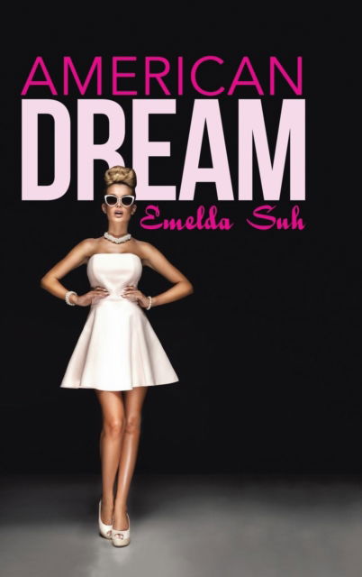 Cover for Emelda Suh · American Dream (Hardcover Book) (2016)