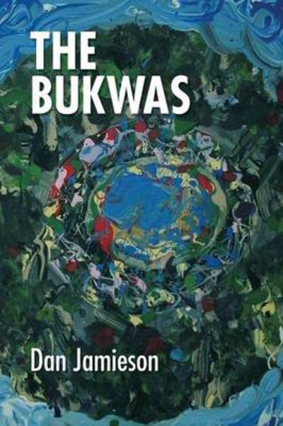 Cover for Dan Jamieson · The Bukwas (Paperback Book) (2013)