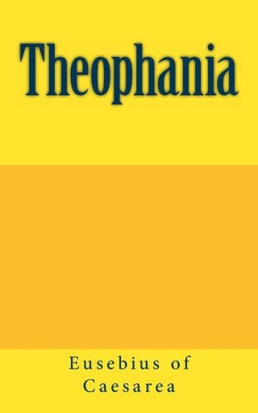 Cover for Eusebius of Caesarea · Theophania (Pocketbok) (2013)