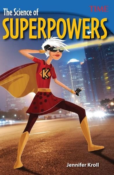 Cover for Jennifer Kroll · The Science of Superpowers (Taschenbuch) (2016)