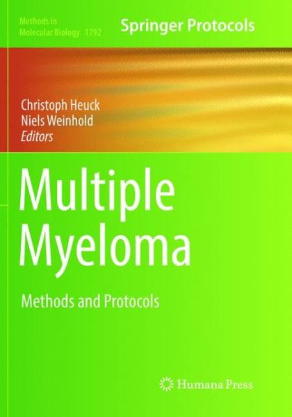 Cover for Multiple Myeloma: Methods and Protocols - Methods in Molecular Biology (Paperback Book) [Softcover reprint of the original 1st ed. 2018 edition] (2019)