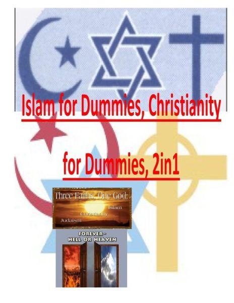 Cover for Mr Faisal Fahim · Islam for Dummies, Christianity for Dummies, 2in1 (Paperback Book) (2014)