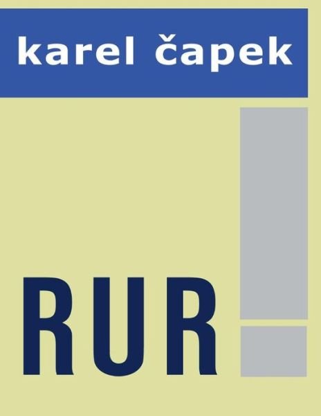 Cover for Karel Capek · R.u.r. by Karel Capek (Paperback Book) (2014)