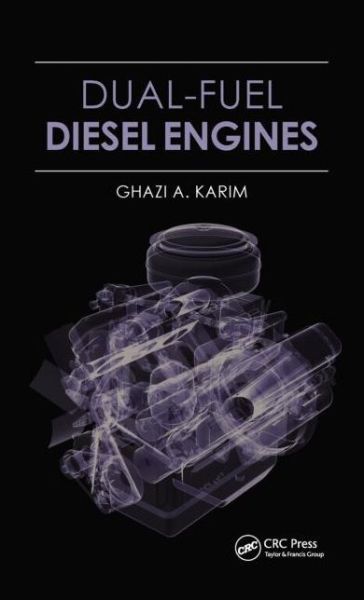 Cover for Ghazi A. Karim · Dual-Fuel Diesel Engines (Hardcover Book) (2015)