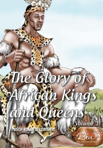 Cover for Pusch Commey · The Glory of African Kings and Queens: Contesting for Glory and Empire (Paperback Book) (2014)