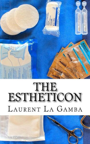 Cover for Laurent La Gamba · The Estheticon (Paperback Book) (2014)