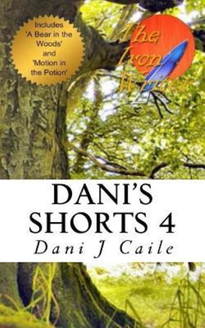 Cover for Dani J Caile · Dani's Shorts 4 (Taschenbuch) (2015)