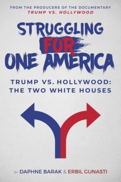 Cover for Daphne Barak · Struggling for One America (Hardcover Book) (2021)