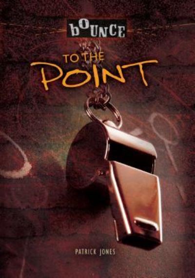 Cover for Patrick Jones · To the Point (Book) (2016)