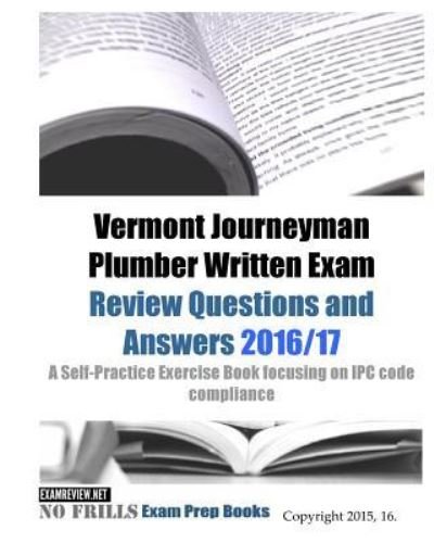 Cover for Examreview · Vermont Journeyman Plumber Written Exam Review Questions and Answers 2016/17 (Taschenbuch) (2016)
