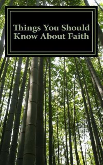 Cover for Silva Riley · Things You Should Know About Faith (Paperback Book) (2016)